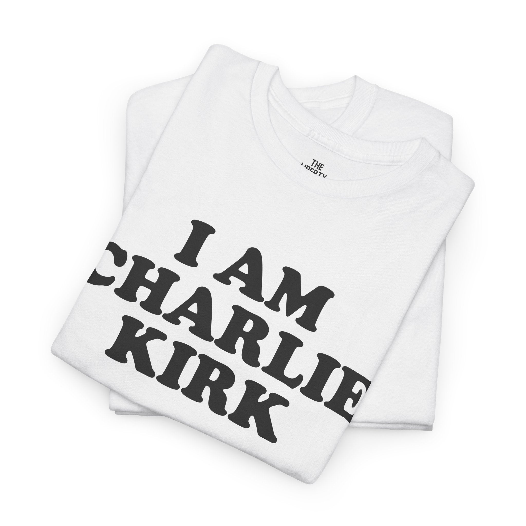 I am Charlie Kirk Tee