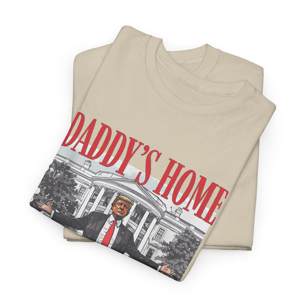Daddy's Home T-Shirt