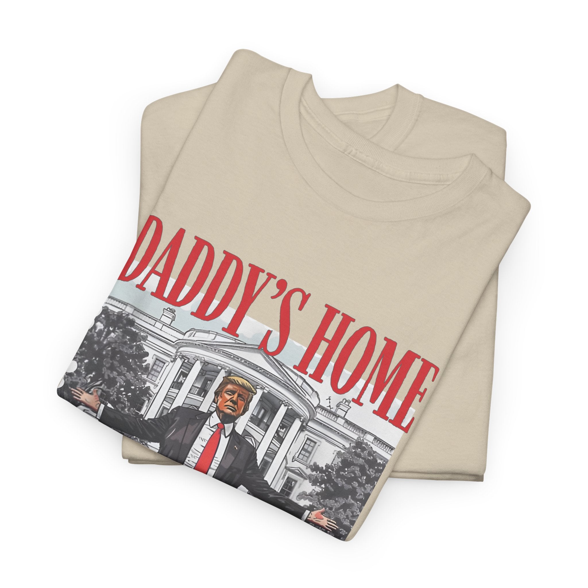 Daddy's Home T-Shirt